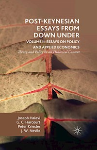 Post-Keynesian Essays from Down Under Volume II: Essays on Policy and Applied Economics - G. Harcourt - E-Book