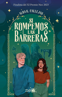 Si rompemos las barreras - Alba G. Callejas - E-Book