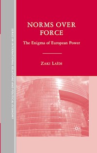 Norms over Force - Z. Laïdi - E-Book