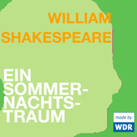 Ein Sommernachtstraum - William Shakespeare - Hörbuch