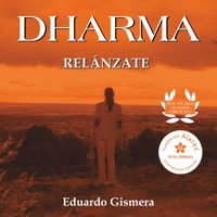 Dharma, relánzate - Eduardo Gismera Tierno - Hörbuch