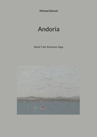 Andoria - Michael Giersch - E-Book