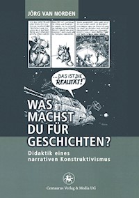 Was machst du für Geschichten? - Jörg van Norden - E-Book