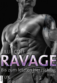 Ravage – Bis zum letzten Herzschlag - Tillie Cole - E-Book