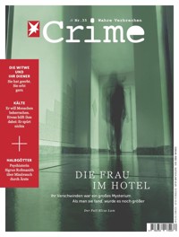 stern CRIME 35/2021 - Die Frau im Hotel - stern crime Redaktion - E-Book