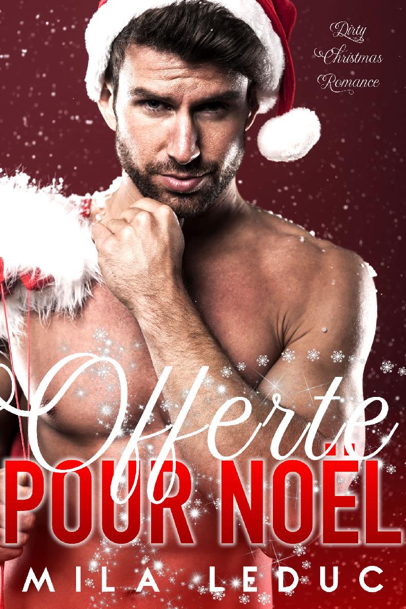 Offerte pour Noël - Mila Leduc - E-Book