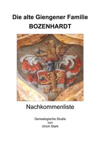 Die alte Giengener Familie BOZENHARDT - Ulrich Stark - E-Book