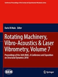 Rotating Machinery, Vibro-Acoustics & Laser Vibrometry, Volume 7 -  - E-Book
