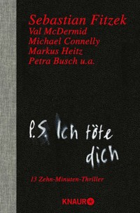 P. S. Ich töte dich - Sebastian Fitzek - E-Book