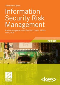 Information Security Risk Management - Sebastian Klipper - E-Book