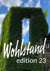 Wohlstand - Gerd Schreiner - E-Book