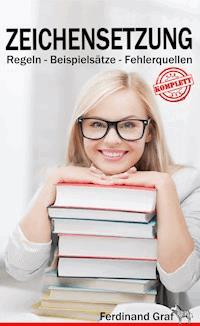 Zeichensetzung Komplett - Ferdinand Graf - E-Book