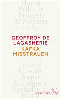 Kafka misstrauen - Geoffroy de Lagasnerie - E-Book