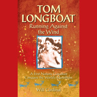 Tom Longboat (Unabridged) - Will Cardinal - Hörbuch