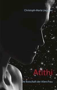 Atithi - Christoph-Maria Liegener - E-Book