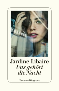 Uns gehört die Nacht - Jardine Libaire - E-Book