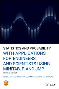 Statistics and Probability with Applications for Engineers and Scientists Using MINITAB, R and JMP - Bhisham C. Gupta - E-Book