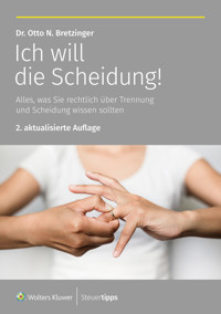 Ich will die Scheidung! - Otto N. Bretzinger - E-Book
