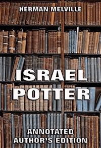 Israel Potter: His Fifty Years Of Exile - Herman Melville - E-Book