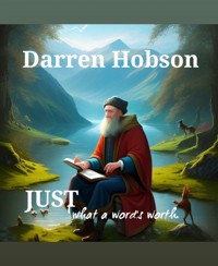 Just What A Word's Worth - Darren Hobson - kostenlos E-Book