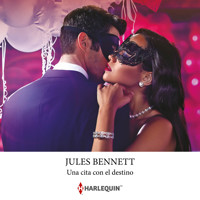 Una cita con el destino - Jules Bennett - Hörbuch