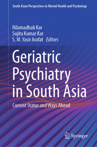 Geriatric Psychiatry in South Asia -  - E-Book