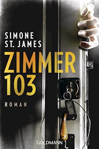 Zimmer 103 - Simone St. James - E-Book
