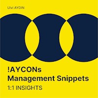 !AYCONs Management Snippets - Ulvi I. AYDIN - Hörbuch