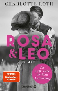 Rosa und Leo - Charlotte Roth - E-Book
