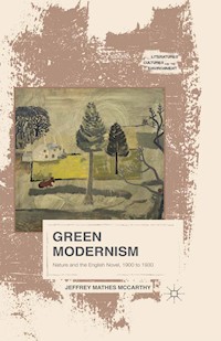Green Modernism - Jeffrey Mathes McCarthy - E-Book
