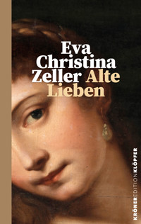 Alte Lieben - Eva-Christina Zeller - E-Book