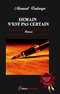 Demain n'est pas certain - Manuel Verlange - E-Book