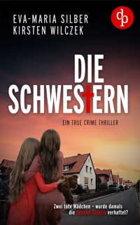 Die Schwestern - Eva-Maria Silber - E-Book