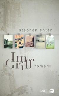 Im Griff - Stephan Enter - E-Book
