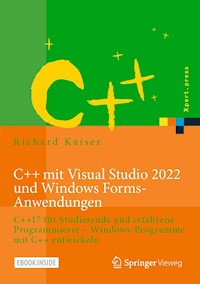 C++ mit Visual Studio 2022 und Windows Forms-Anwendungen - Richard Kaiser - E-Book