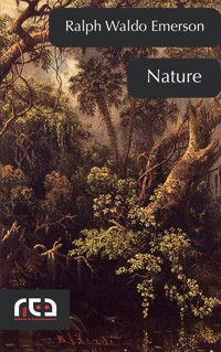 Nature - Ralph Waldo Emerson - E-Book