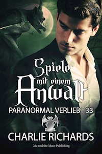 Spiele mit einem Anwalt - Charlie Richards - E-Book