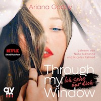 Through my Window – Ich sehe nur dich - Ariana Godoy - Hörbuch