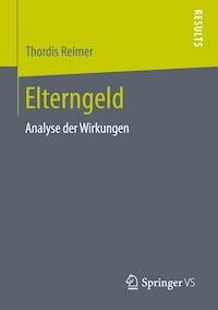 Elterngeld - Thordis Reimer - E-Book