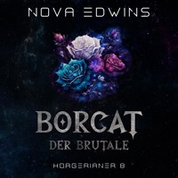 Borcat, der Brutale - Nova Edwins - Hörbuch
