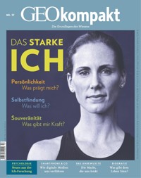 GEO kompakt 57/2018 - DAS STARKE ICH - GEO kompakt Redaktion - E-Book