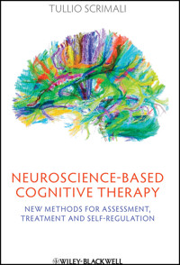 Neuroscience-based Cognitive Therapy - Tullio Scrimali - E-Book
