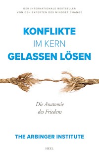 Konflikte im Kern gelassen lösen -  - E-Book