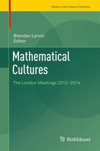 Mathematical Cultures -  - E-Book