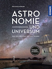 Astronomie und Universum - Felicitas Mokler - E-Book