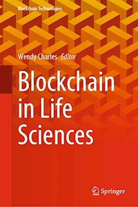 Blockchain in Life Sciences -  - E-Book