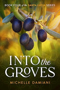 Into the Groves - Damiani Michelle - E-Book