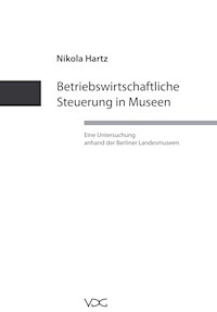Betriebswirtschaftliche Steuerung in Museen - Nikola Hartz - E-Book