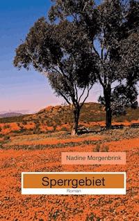 Sperrgebiet - Nadine Morgenbrink - E-Book