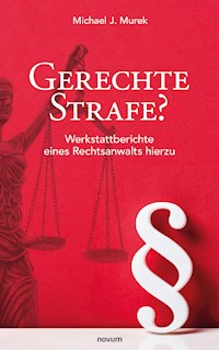 Gerechte Strafe? - Michael J. Murek - E-Book